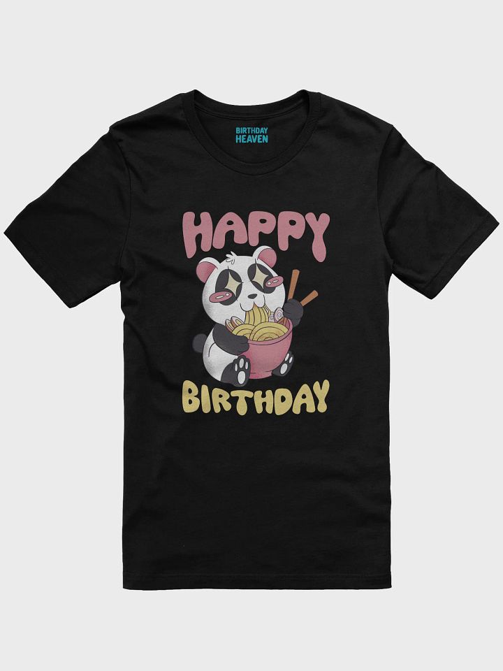 Happy Birthday (Panda Eating Noodles) T-Shirt product image (4)