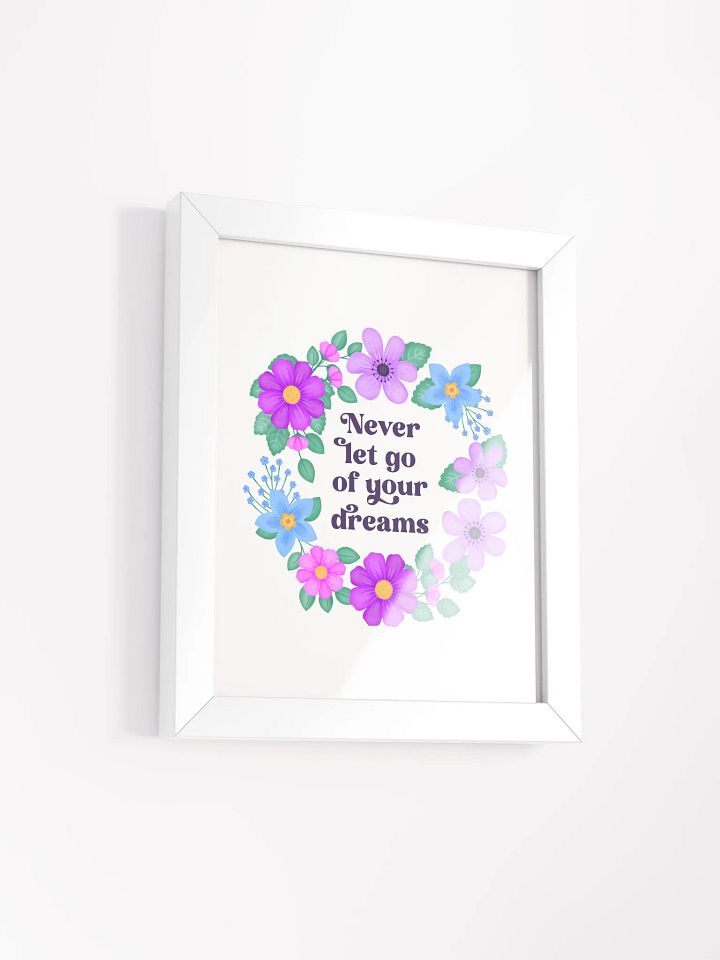 Never let go of your dreams - Motivational Wall Art White product image (2)
