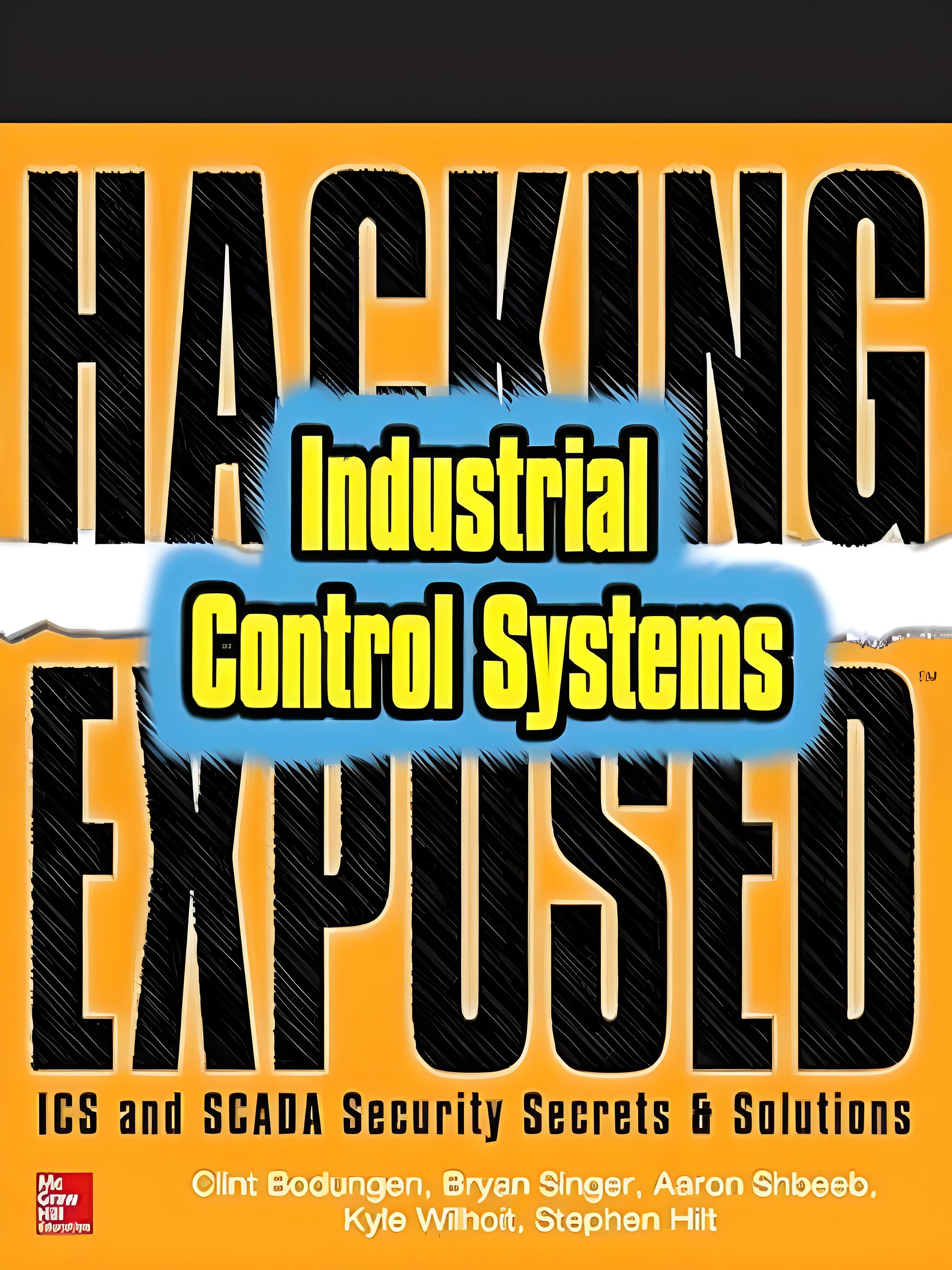 Hacking Exposed Industrial Control Systems: ICS and SCADA Security Secrets & Solutions 1st Edition product image (1)