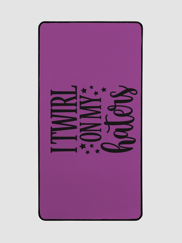 Twirl On My Haters Desk Mat product image (2)