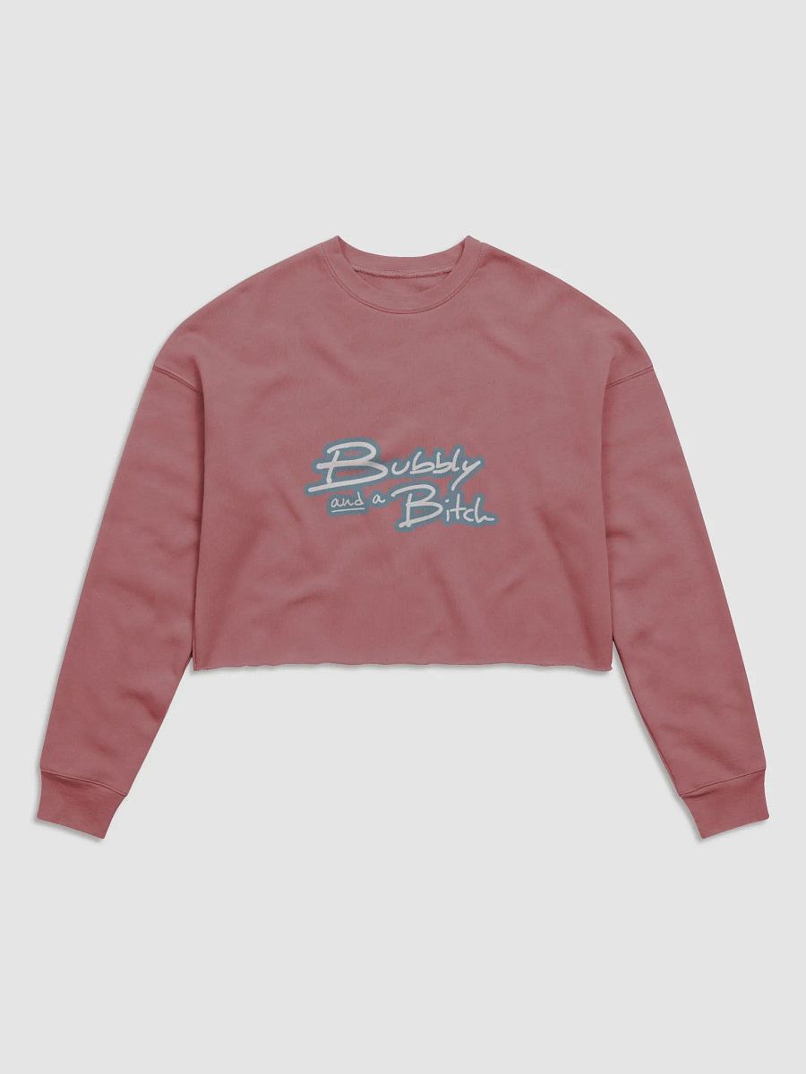 Bubbly and a B*tch (lined design, #709AAF) Women's Fleece Crop Sweatshirt product image (18)