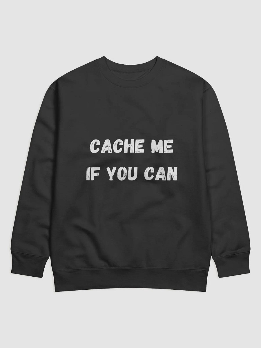 Cache Me If You Can - Stylish Geocaching Sweatshirt for Adventurers product image (1)