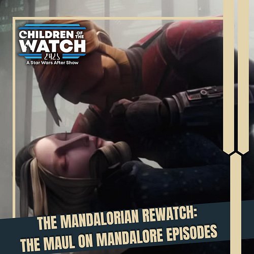 Ready to have your heart broken? Join us on The Mandalorian Rewatch as we examine Maul’s take over of Mandalore. We dive deep...