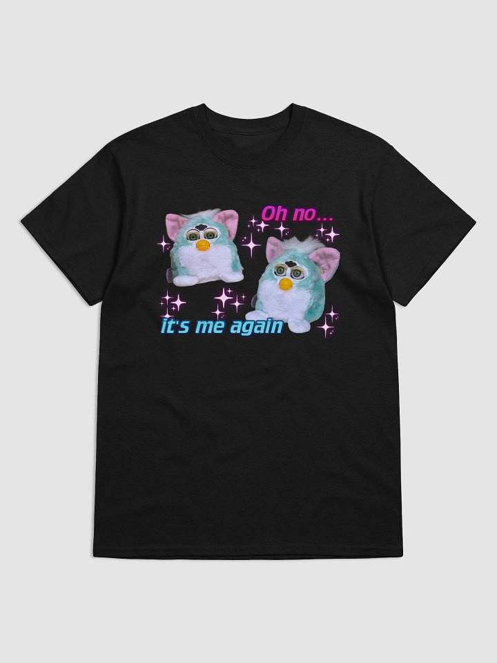 It's Me Again Unisex T-Shirt product image (9)