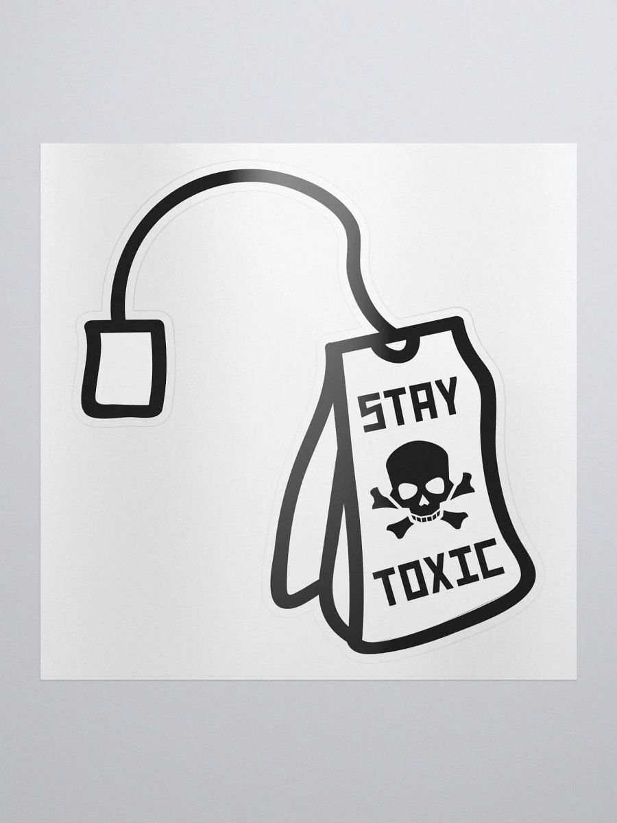 Stay Toxic Sticker product image (1)