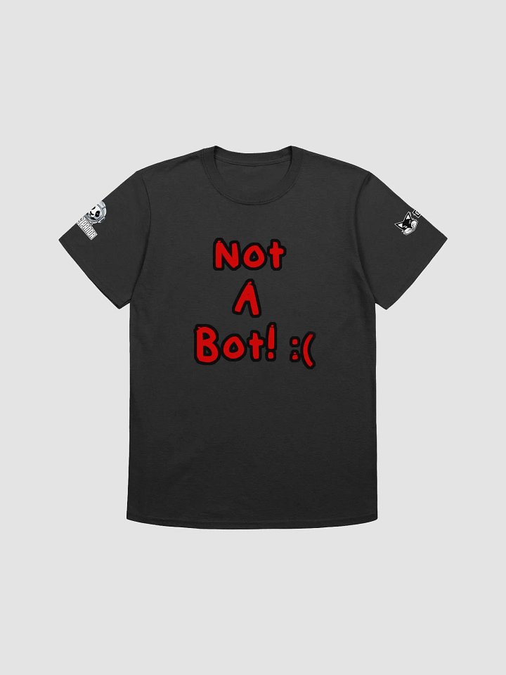 XxWarHawkxX Not a Bot Tee product image (1)