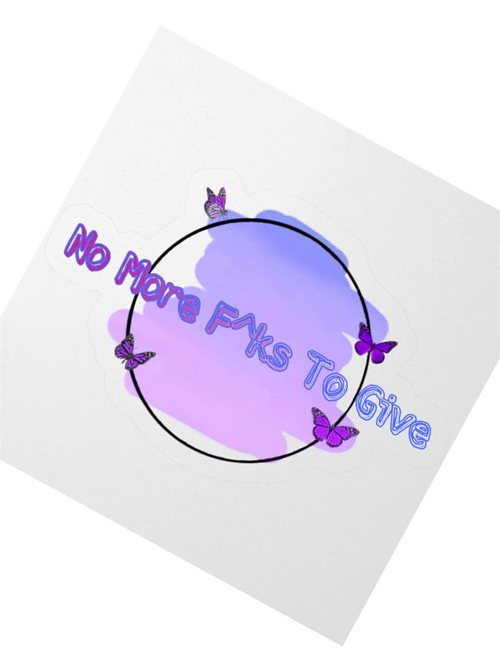 No More F^ks To Give Sticker product image (1)