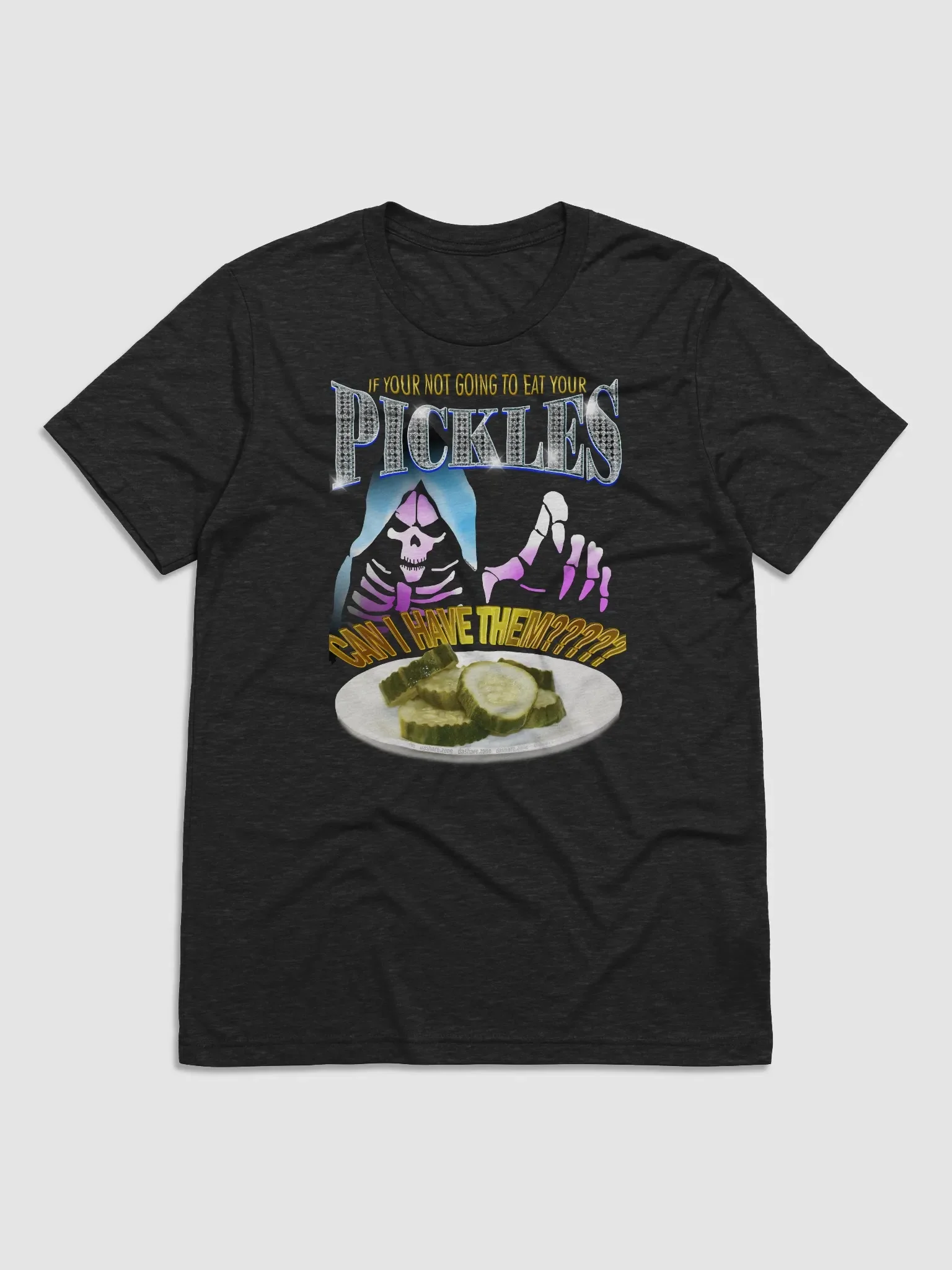 IF YOUR NOT GOING TO EAT YOUR PICKLES (TRIBLEND) product image (1)