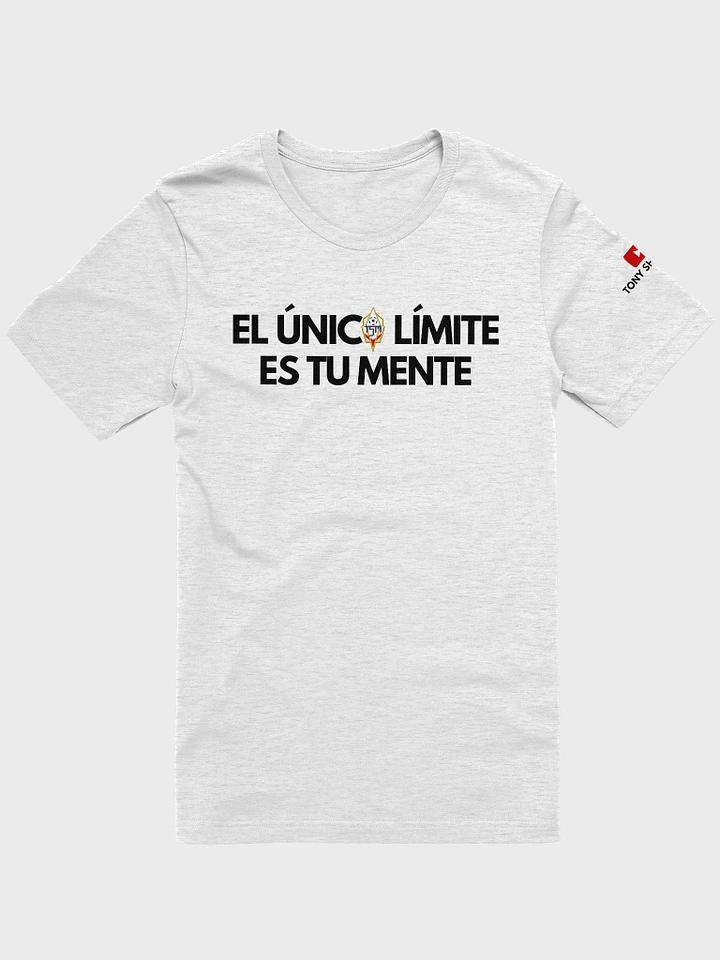 El Límite es tu Mente T-Shirt Blanca product image (1)