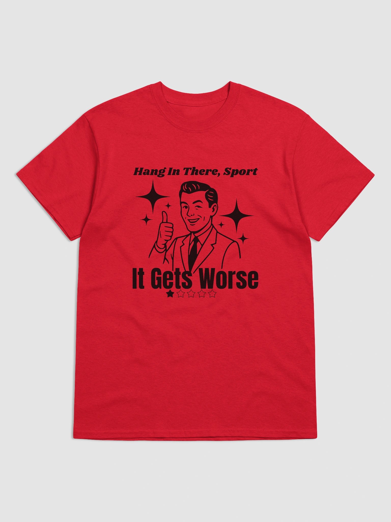 Hang in There, Sport – 1-Star Review Graphic Tee – Dark Humor Gildan Heavyweight Tee product image (46)