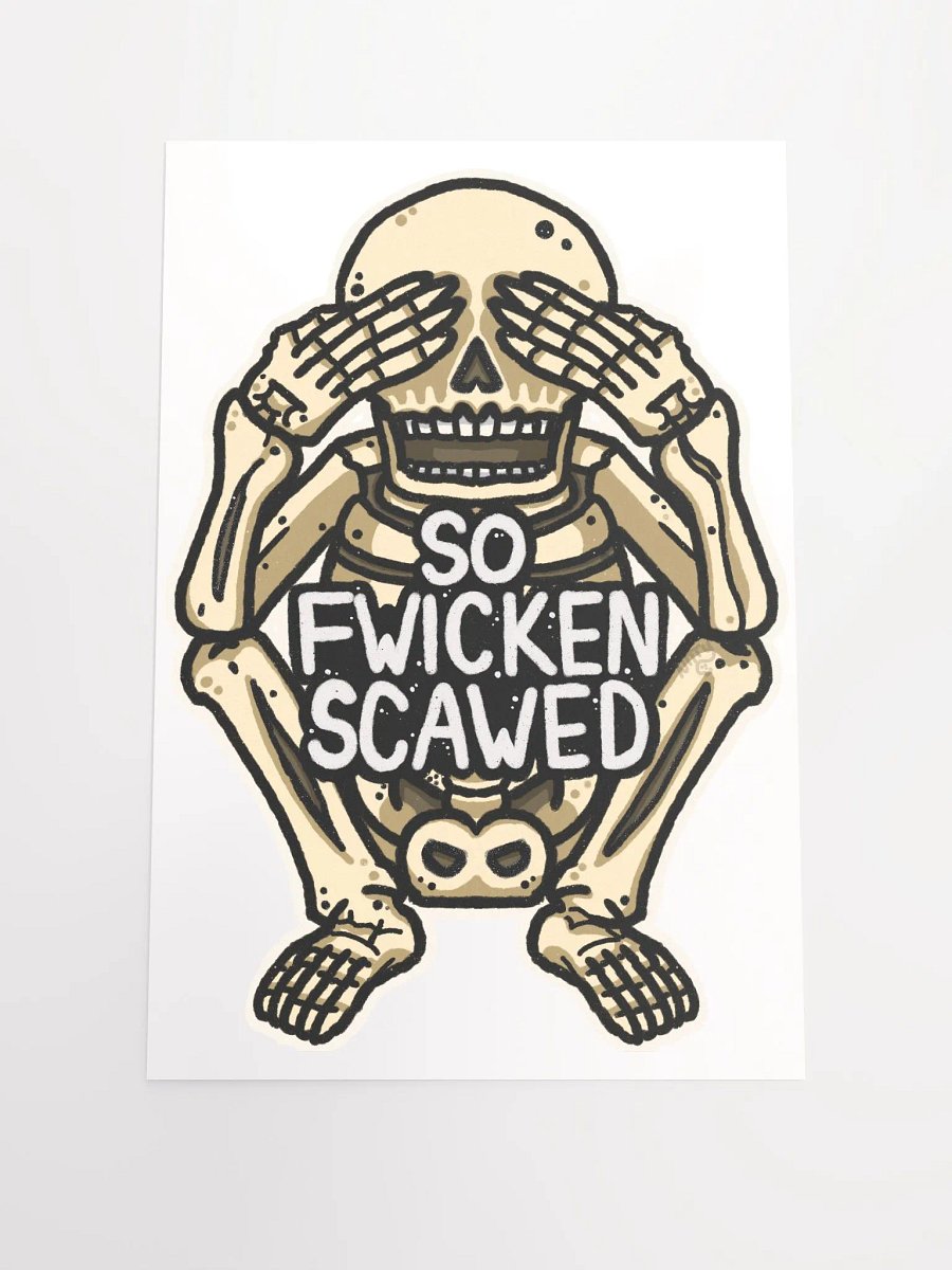So Fwicken Scawed Poster product image (1)