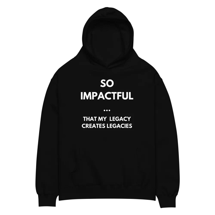 So Impactful Motivational Hoodie product image (2)
