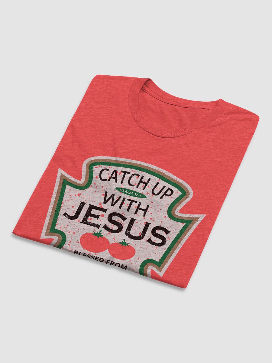 Catch Up With Jesus - classic design product image (4)