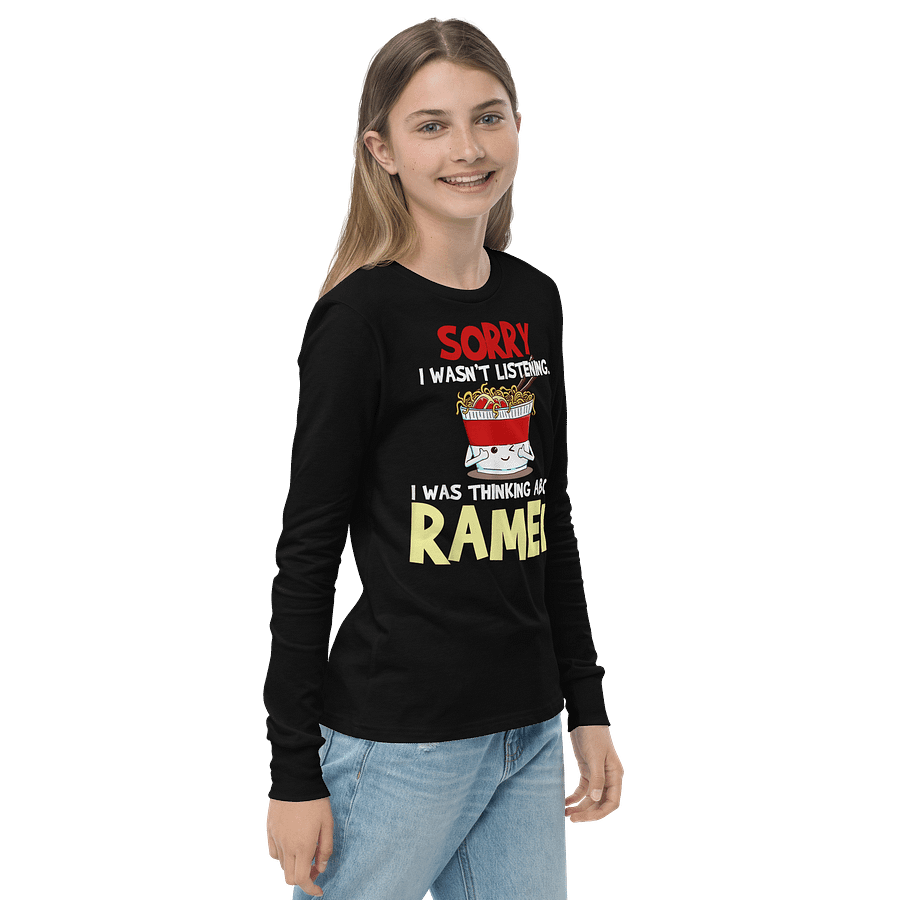 Sorry I Wasn't Listening, I Was Thinking About Ramen, Ramen Japanese Noodles Funny Gift Youth Long-Sleeve product image (4)