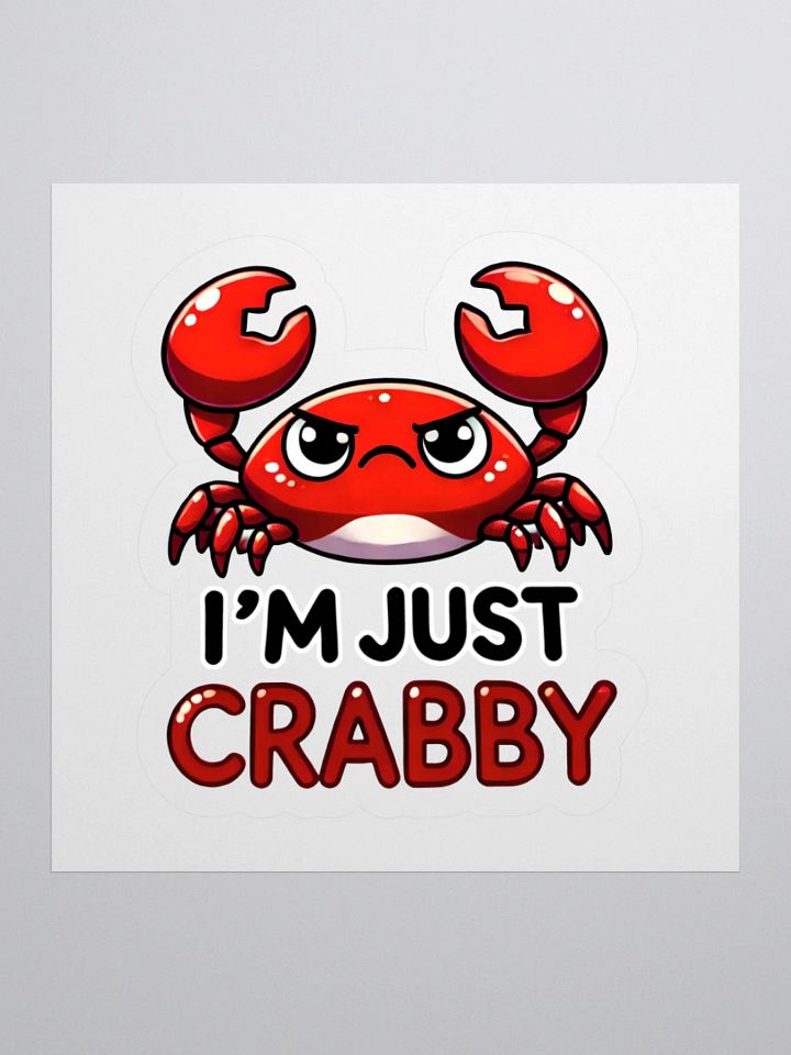 I’m Just Crabby Sticker product image (2)