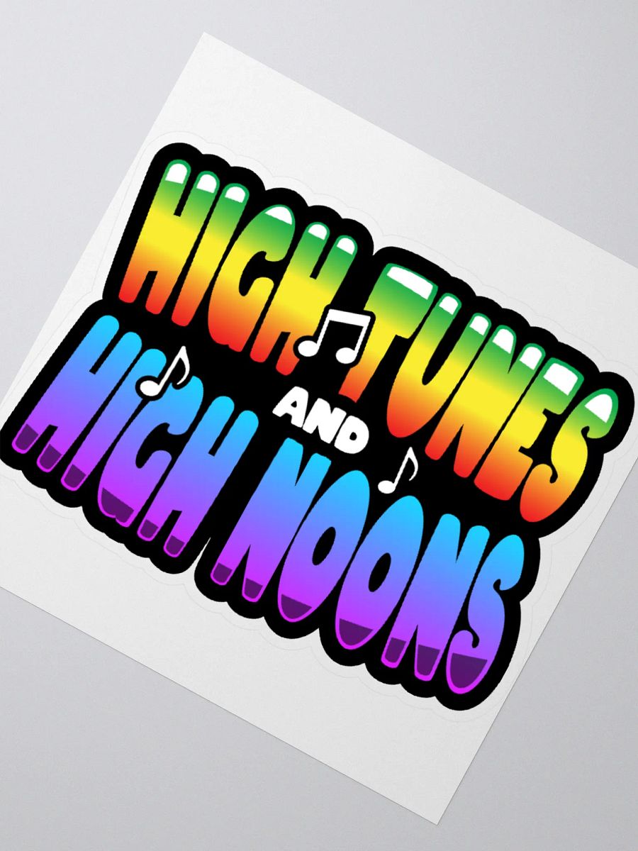 HIGH TUNES AND HIGH NOONS STICKER product image (5)