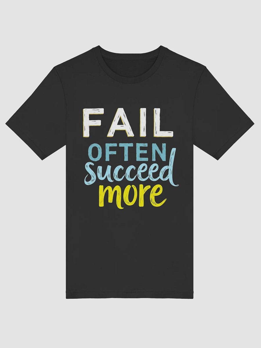 Fail Often, Succeed More – The Ultimate Michael Jordan Inspirational T-Shirt for True Fans Who Dare to Dream Big product image (1)