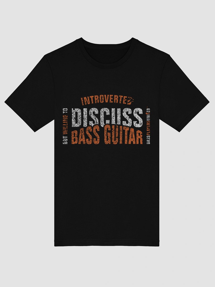 Introverted But Willing Discuss Bass Guitar product image (17)