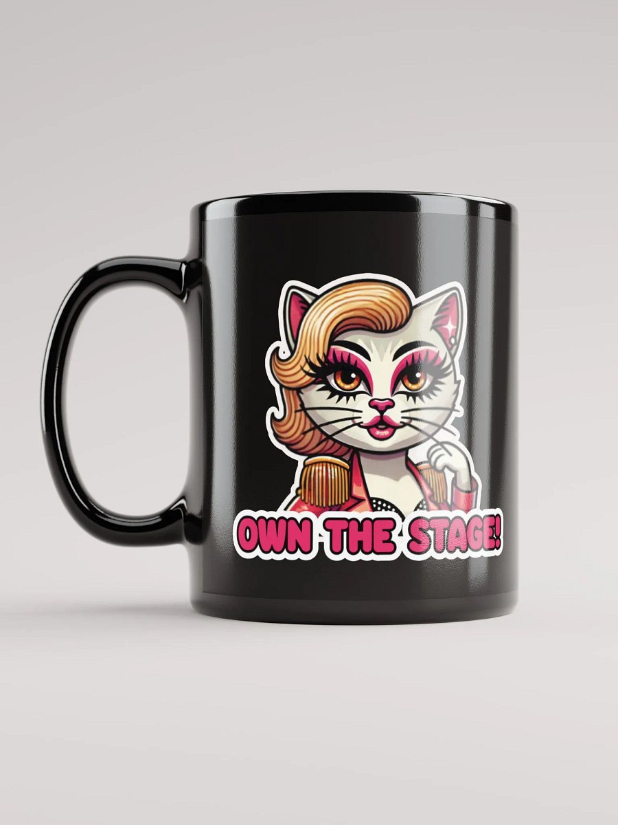 Own The Stage! Black Glossy Mug product image (12)