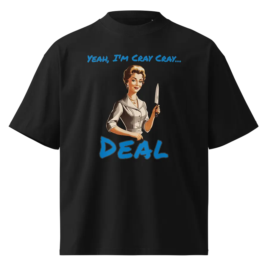 Yeah I'm Cray Cray - Funny Meme T-Shirt - Stanley/Stella Unisex Organic Oversized T-Shirt SATU020 product image (2)