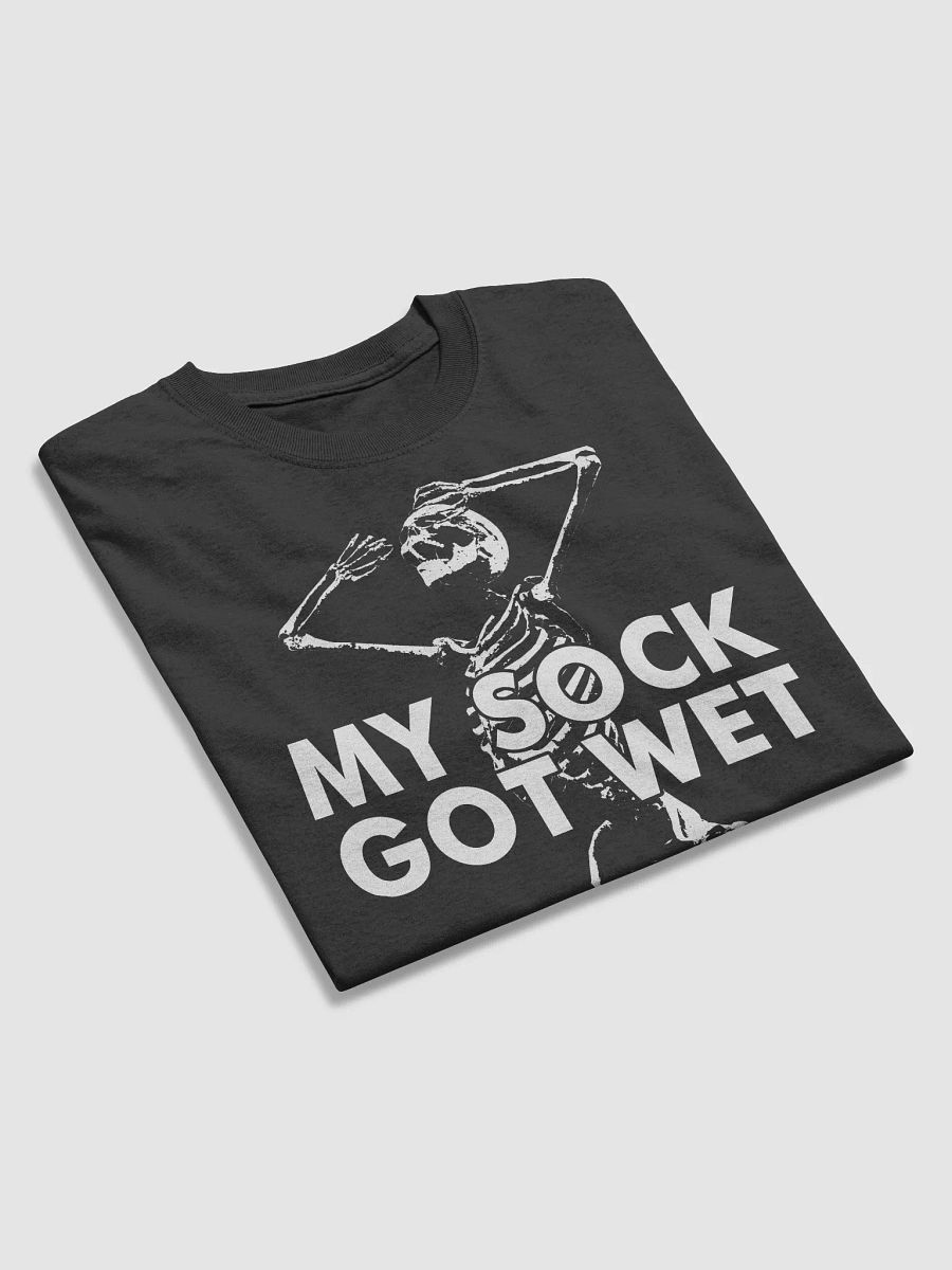 MY SOCK GOT WET product image (3)