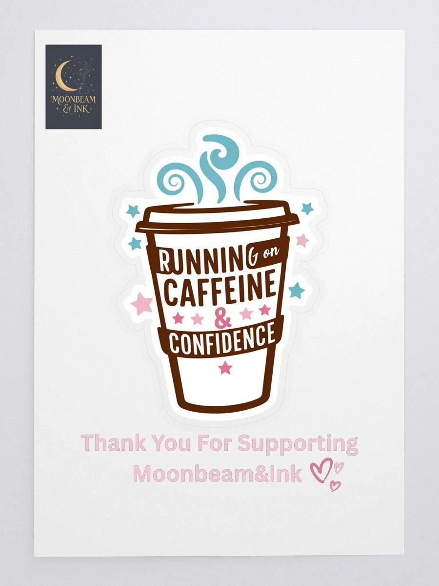Running on Coffee & Confidence Cut Sticker product image (3)