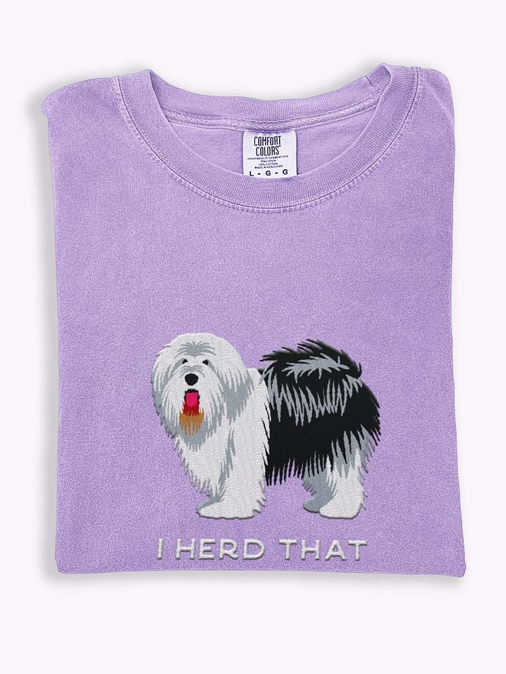 I Herd That T-Shirt(Embroidered) of an Old English Sheepdog(Black & White) product image (1)