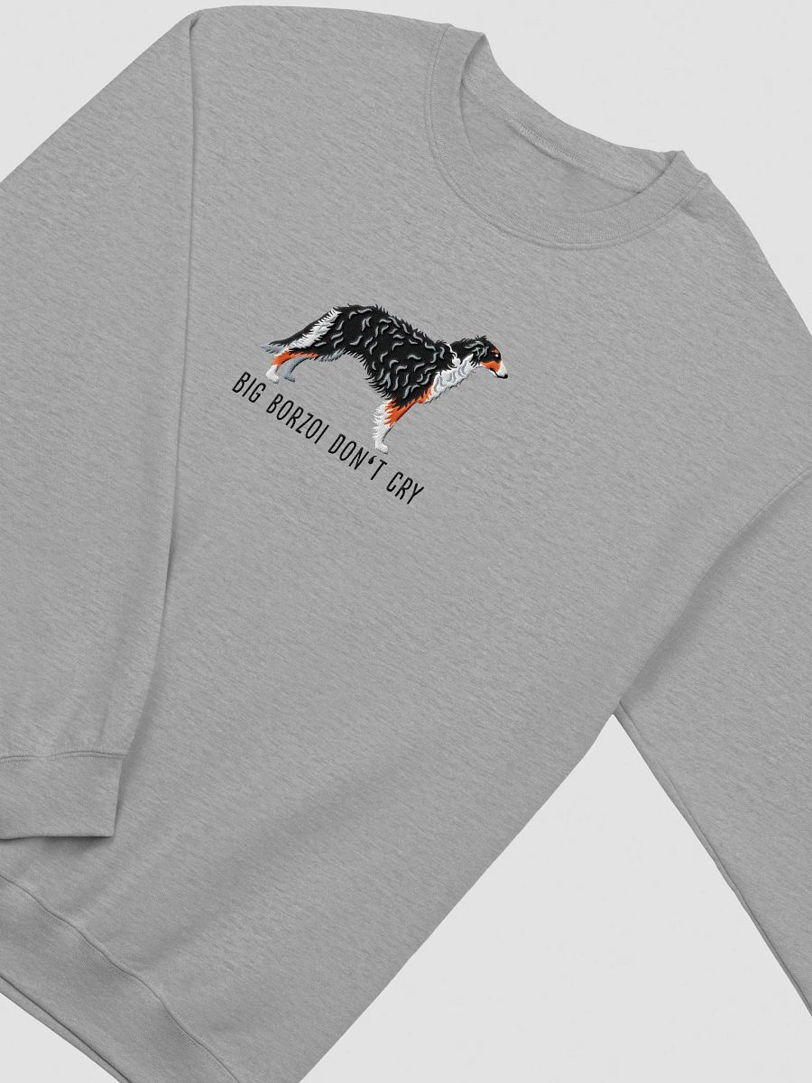 Big Borzoi Don't Cry Sweatshirt (Embroidered) of a Borzoi(Tricolor) product image (12)