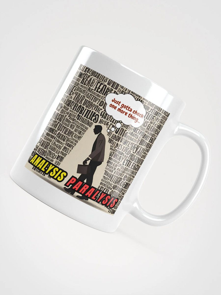 Analysis Paralysis Ceramic Mug 11oz or 15oz product image (4)