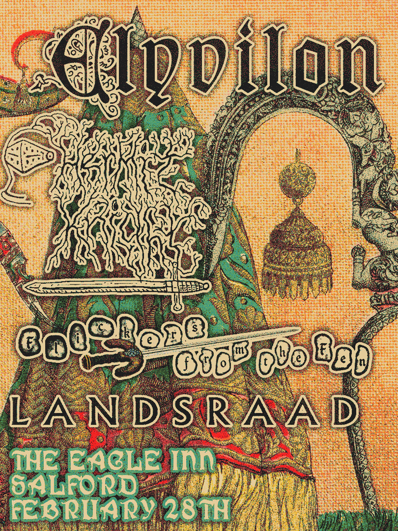 ELYVILON / HERMIT KNIGHT / FLICKERS FROM THE FEN / LANDSRAAD - EAGLE INN FEBRUARY 28TH product image (1)