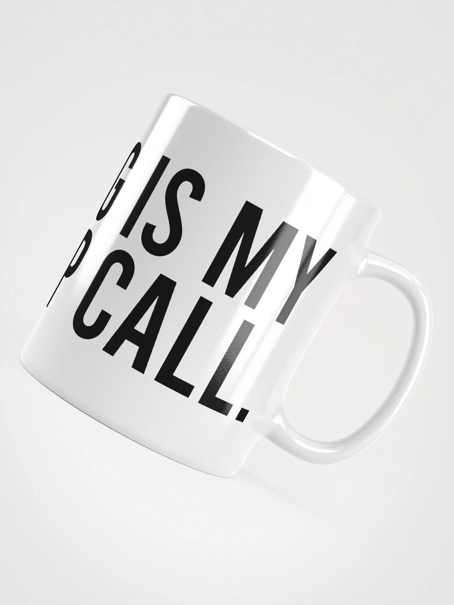 This mug is my wake-up call. - coffee mug product image (11)