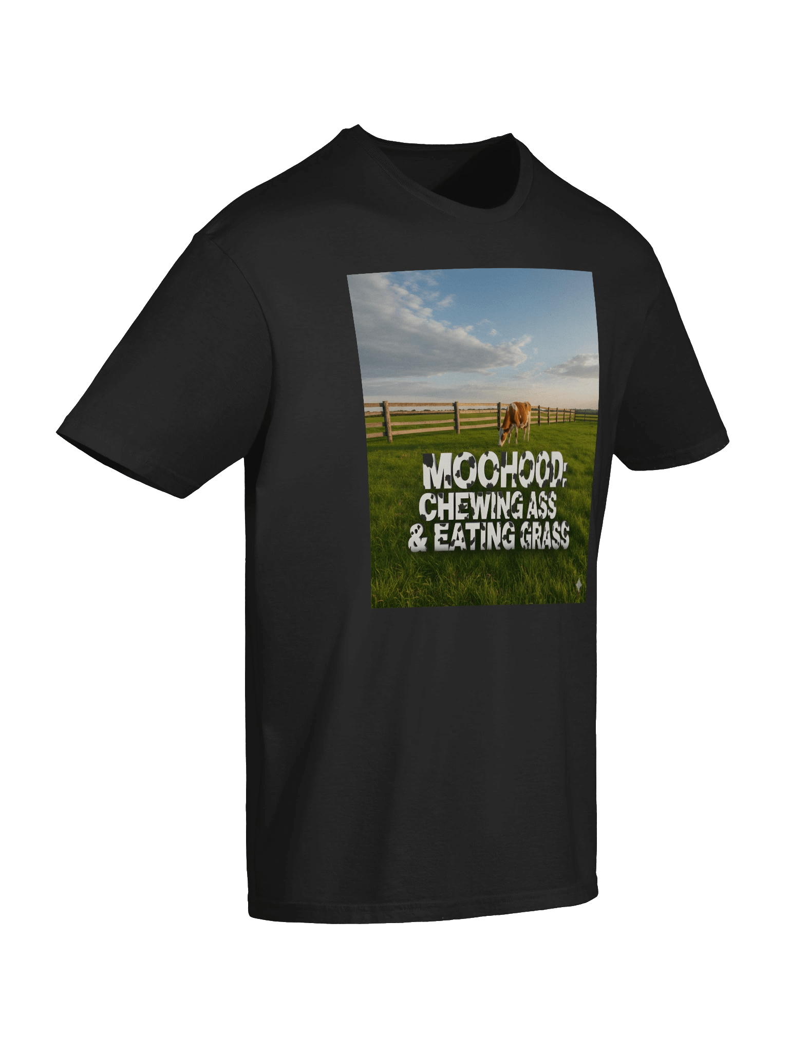 'MooHood: Chewing Ass & Eating Grass' : Graze in Style T-Shirt product image (10)