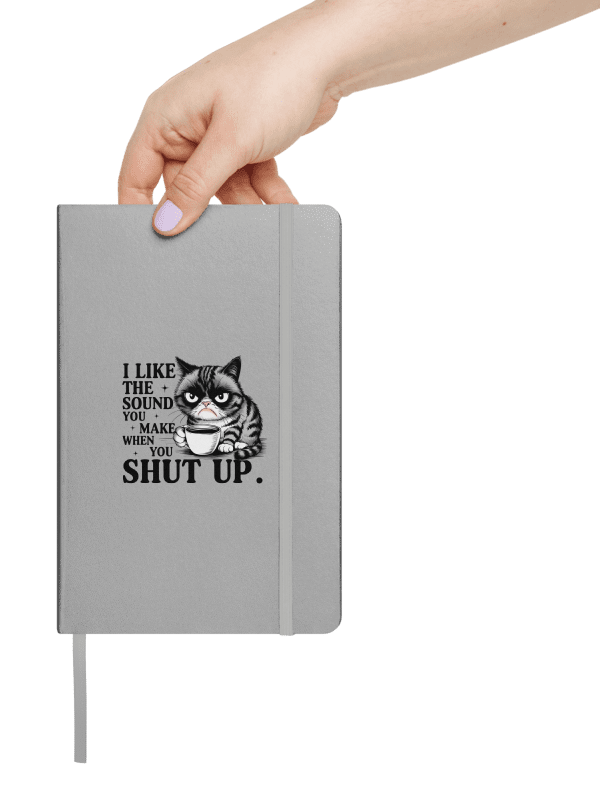 I Like The Sound You Make Hardcover Notebook product image (3)