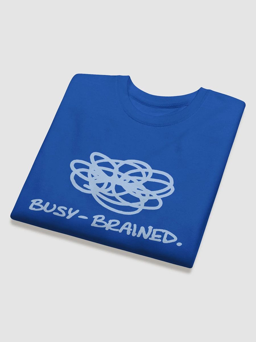 BUSY-BRAINED (light blue design) Printed Premium Cotton Crewneck product image (24)