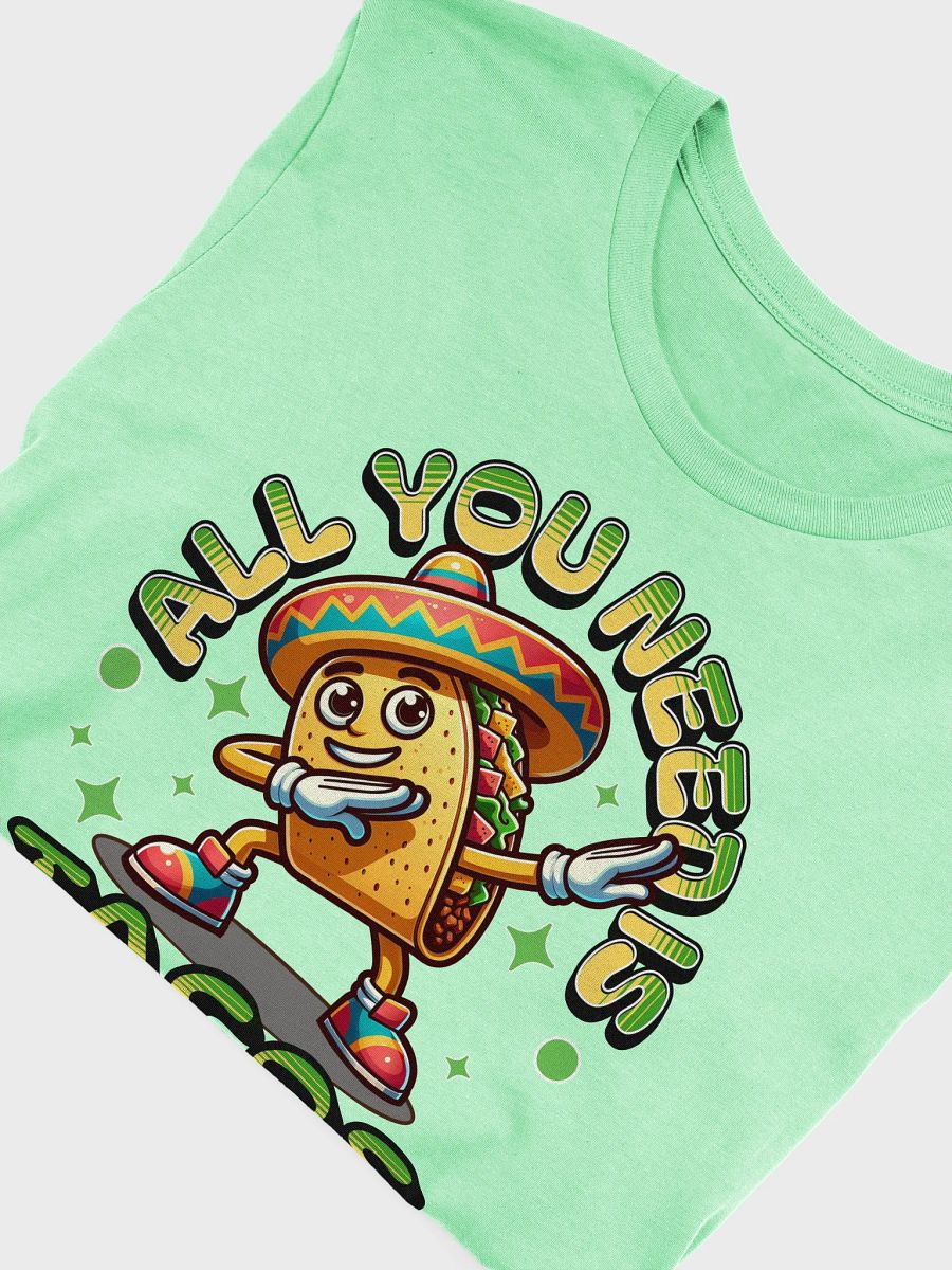 All You Need Is Tacos Dance Fiesta T-Shirt product image (30)