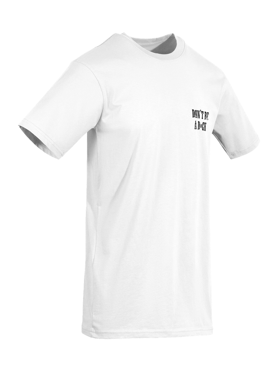 Don't Be A D*ck White Tee product image (10)