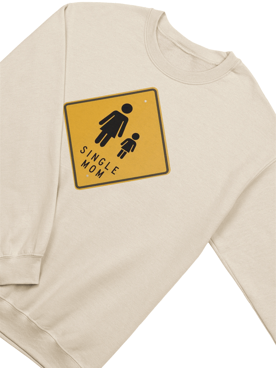 Single Mom (daughter) Crewneck product image (3)