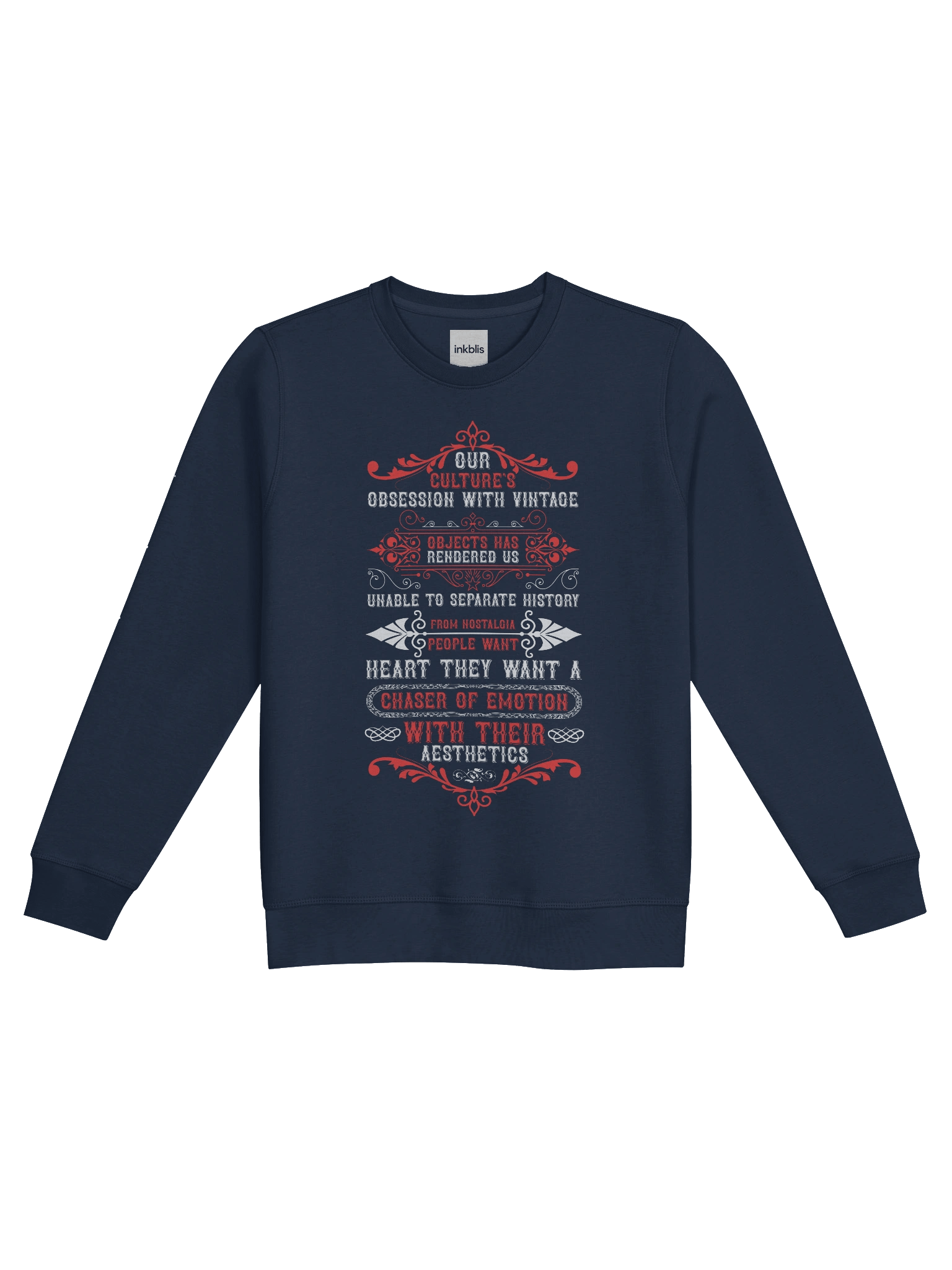 “Our Culture’s Obsession With Vintage” Aesthetic Quote Sweatshirt product image (1)