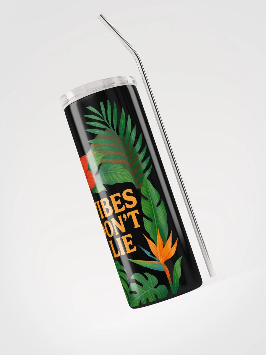 Stainless Steel Tumbler – Vibes Don’t Lie product image (6)