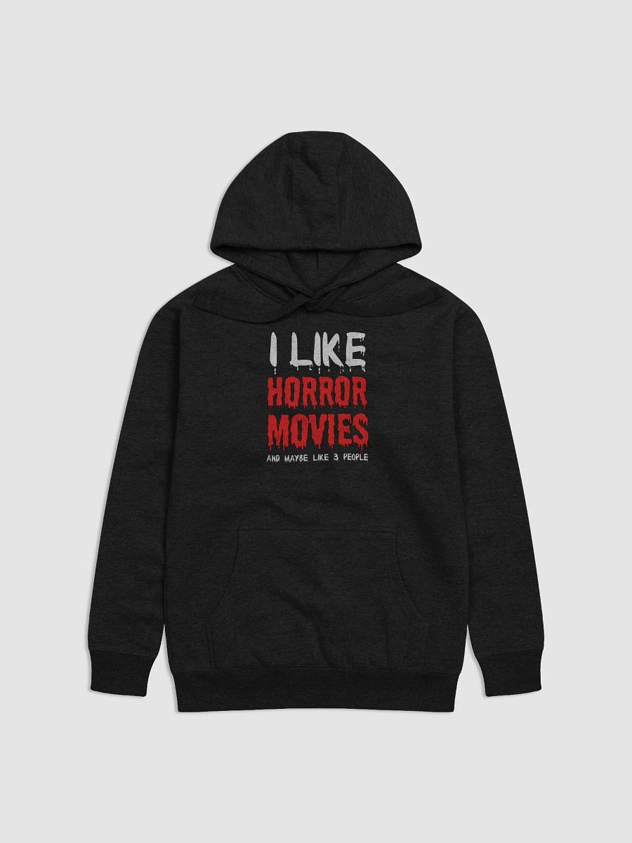 I Like Horror Movies And Maybe Like 3 People Hoodie product image (1)
