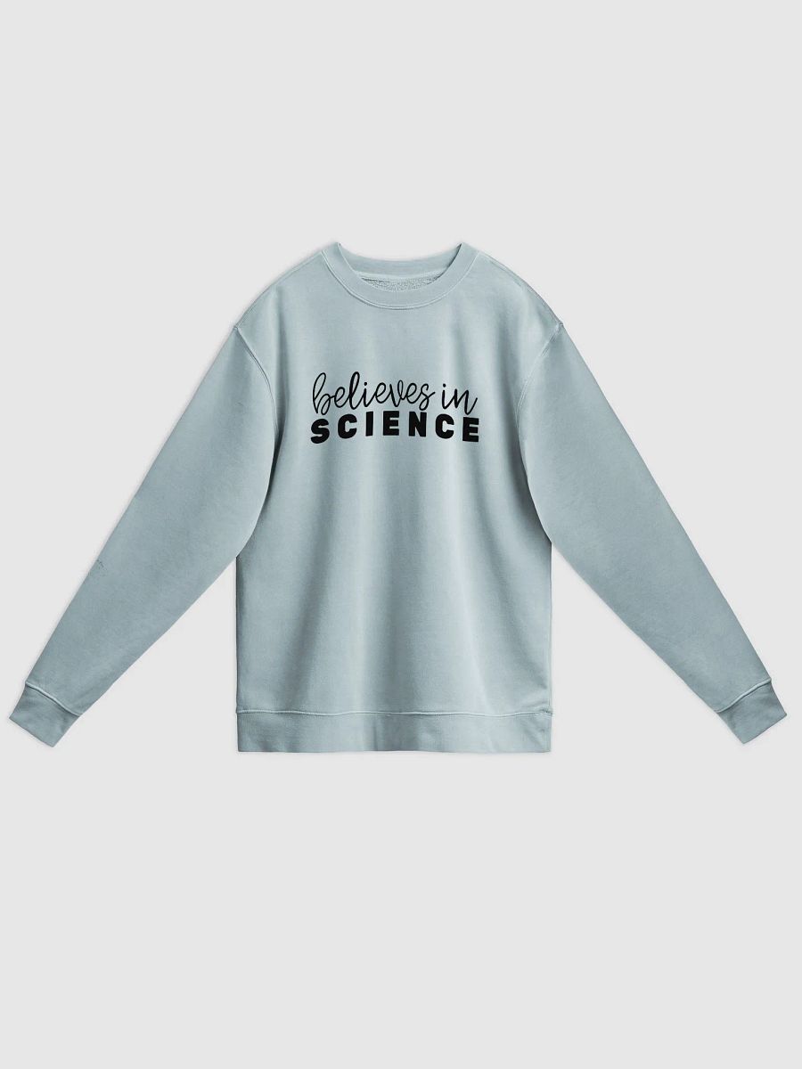 believes in science (sweatshirt) product image (1)