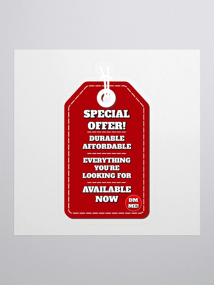 Special Offer! Durable, Affordable, DM ME! Sticker product image (1)