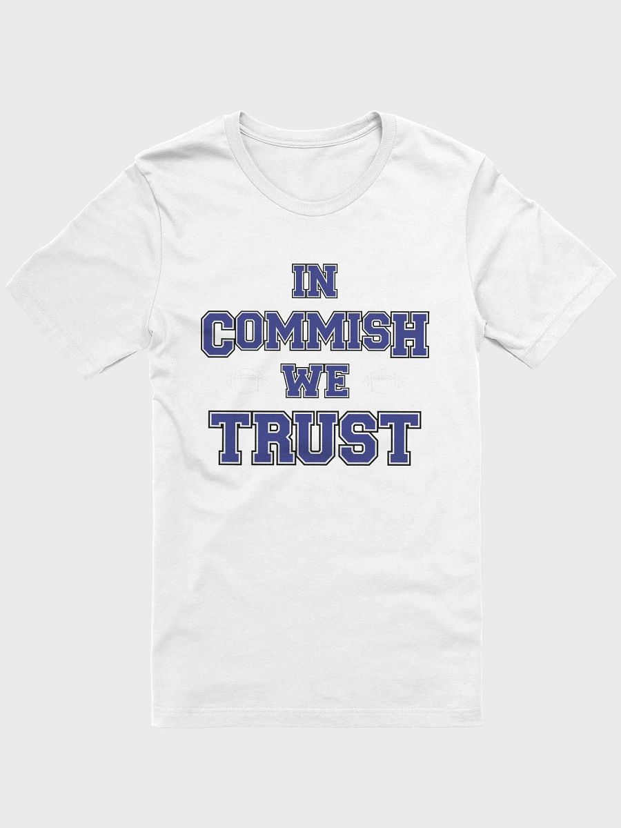 In Commish We Trust T-Shirt product image (1)