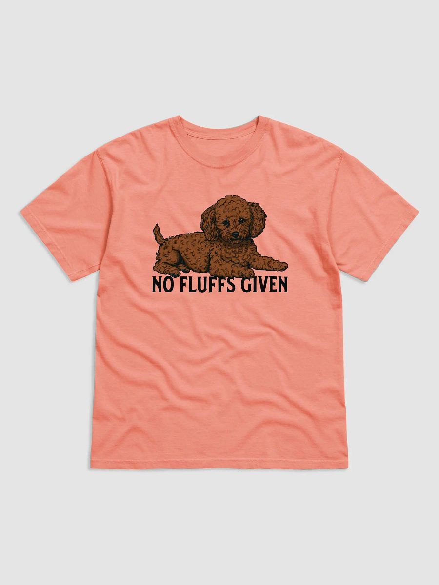 No Fluffs Given T-Shirt of a Toy Poodle(Brown) | Funny T-Shirt for Poodle Paw-rents product image (27)
