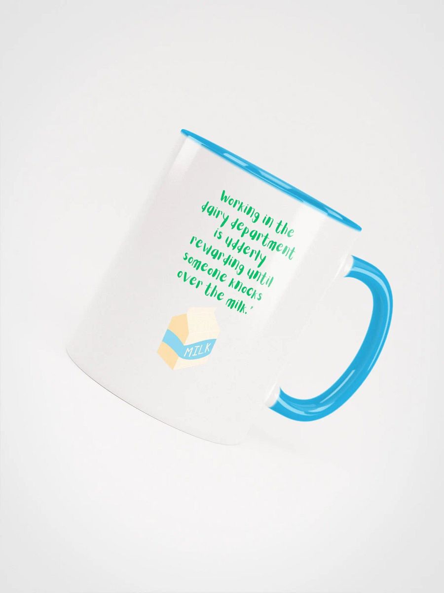 Working in the Dairy Dept Mug: A Colorful Surprise product image (4)