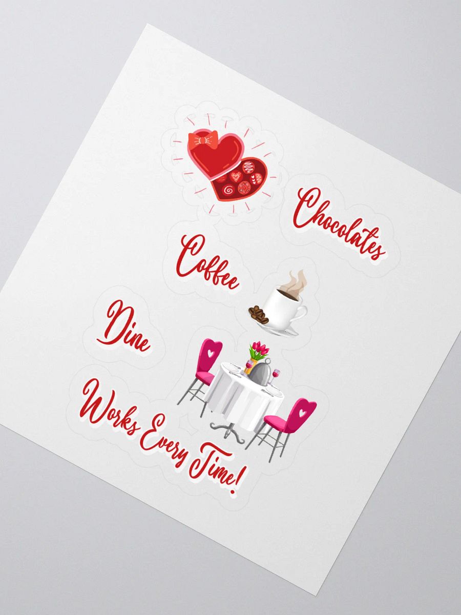 Chocolates, Coffee, Dine, Works Every Time Valentine's Day Sticker product image (2)