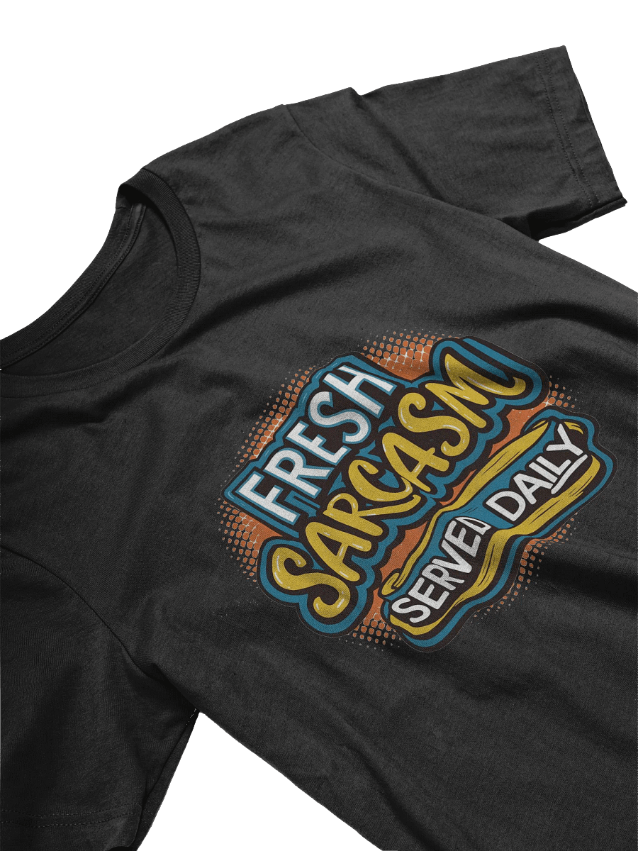 Fresh Sarcasm T-shirt product image (3)