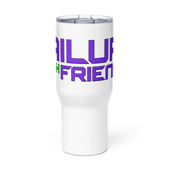 Failure With Friends Travel Mug - 25 oz. product image (2)