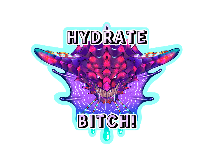 Hydrate B*tch! | Monster (Holographic Sticker) product image (2)