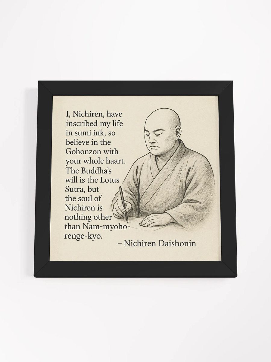 Nichiren Daishonin Framed Poster – "The Soul of Nichiren" Quote with Gohonzon Faith Message | Nam Myoho Renge Kyo Wall Art for Devotees product image (51)